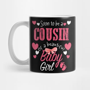 Soon To Be Cousin of Beautiful Baby Girl Gender Reveal 2024 Mug